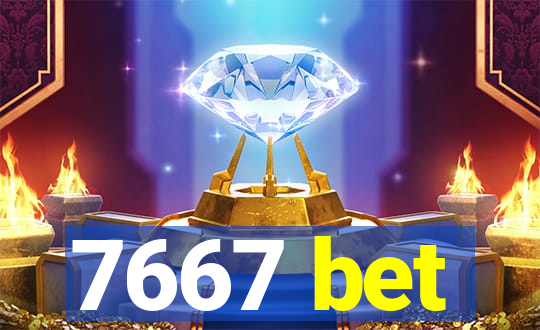 7667 bet